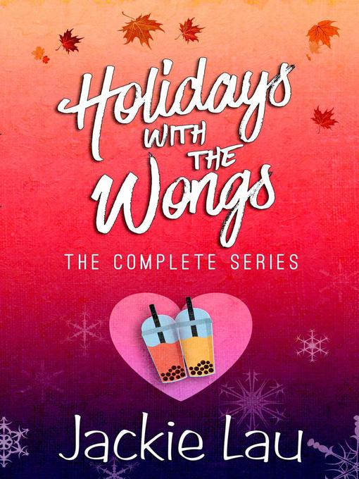 Title details for Holidays with the Wongs by Jackie Lau - Available